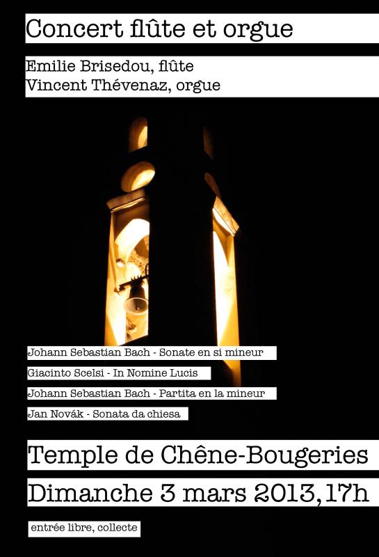 Concert flûte et orgue / Dimanche 3 mars 2013 à 17h00 / au Temple de Chêne-Bougeries
